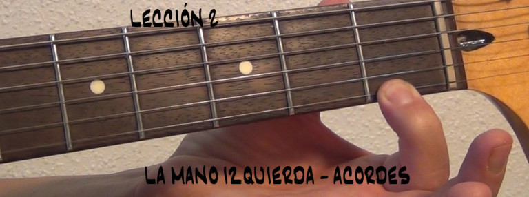 La mano izquierda y la posición del pulgar (Lección 2)