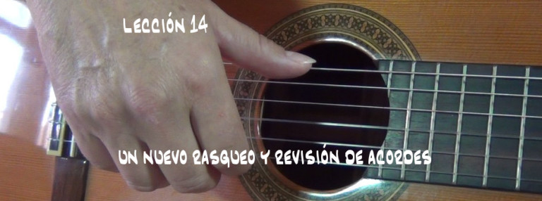 Rasgueo con tres dedos y revisión de acordes (Lección 14)