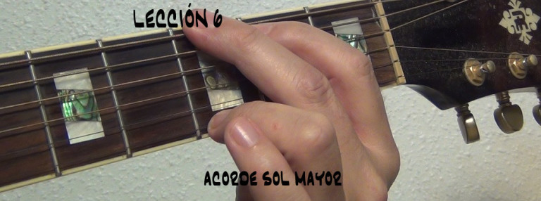 Acorde de Sol mayor. Consejos y recomendaciones. (Lección 6)