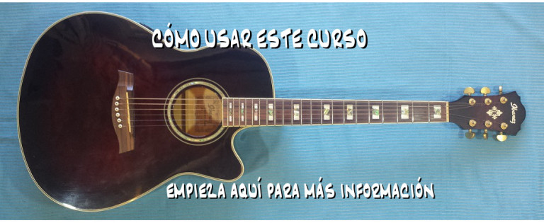 Cómo usar este curso de guitarra acústica para principiantes