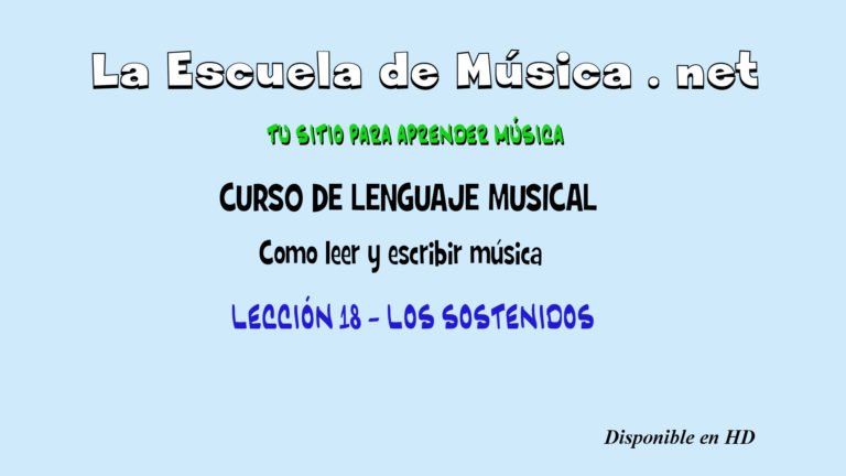Que son los sostenidos musicales - Leccion 18