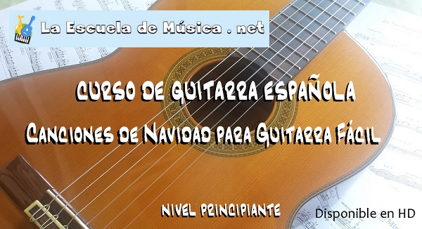 Canciones de Navidad para guitarra fácil (Lecciones 32 y 33)